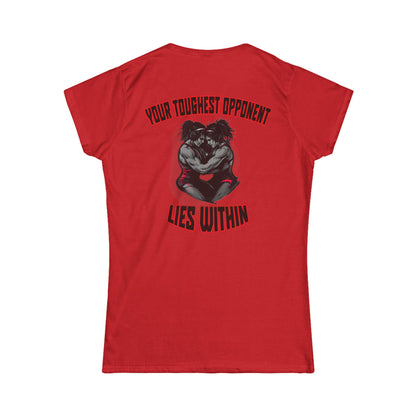 Empowering Women's Softstyle Tee - 'Your Toughest Opponent Lies Within' Graphic