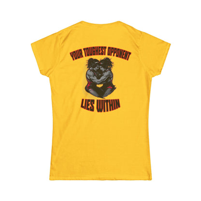 Empowering Women's Softstyle Tee - 'Your Toughest Opponent Lies Within' Graphic