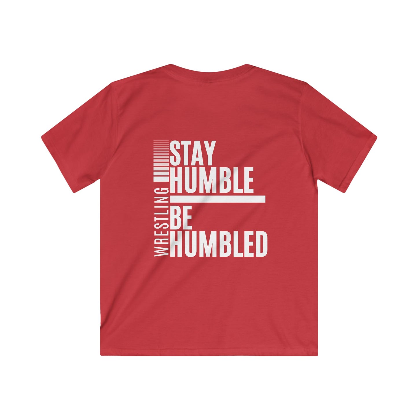 Kids Softstyle Tee - 'Stay Humble, Be Humbled' Wrestling Graphic Shirt